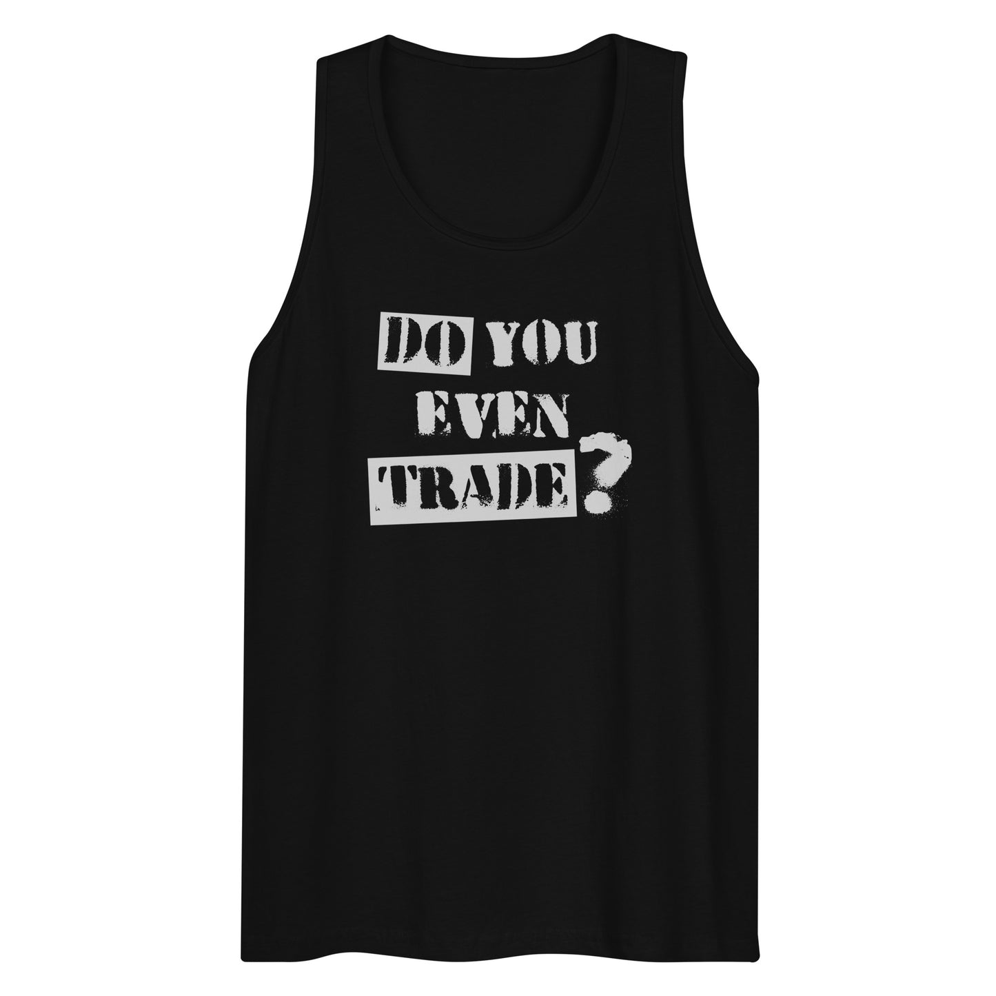 Options Guru Do You Even Trade Tank Top