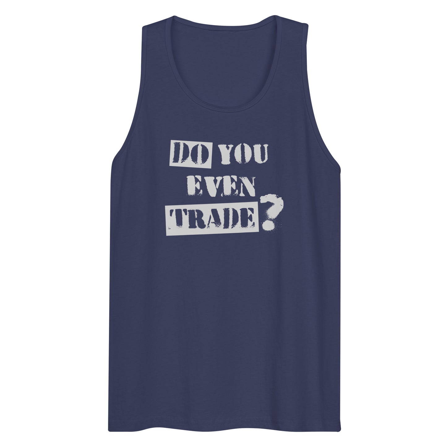 Options Guru Do You Even Trade Tank Top