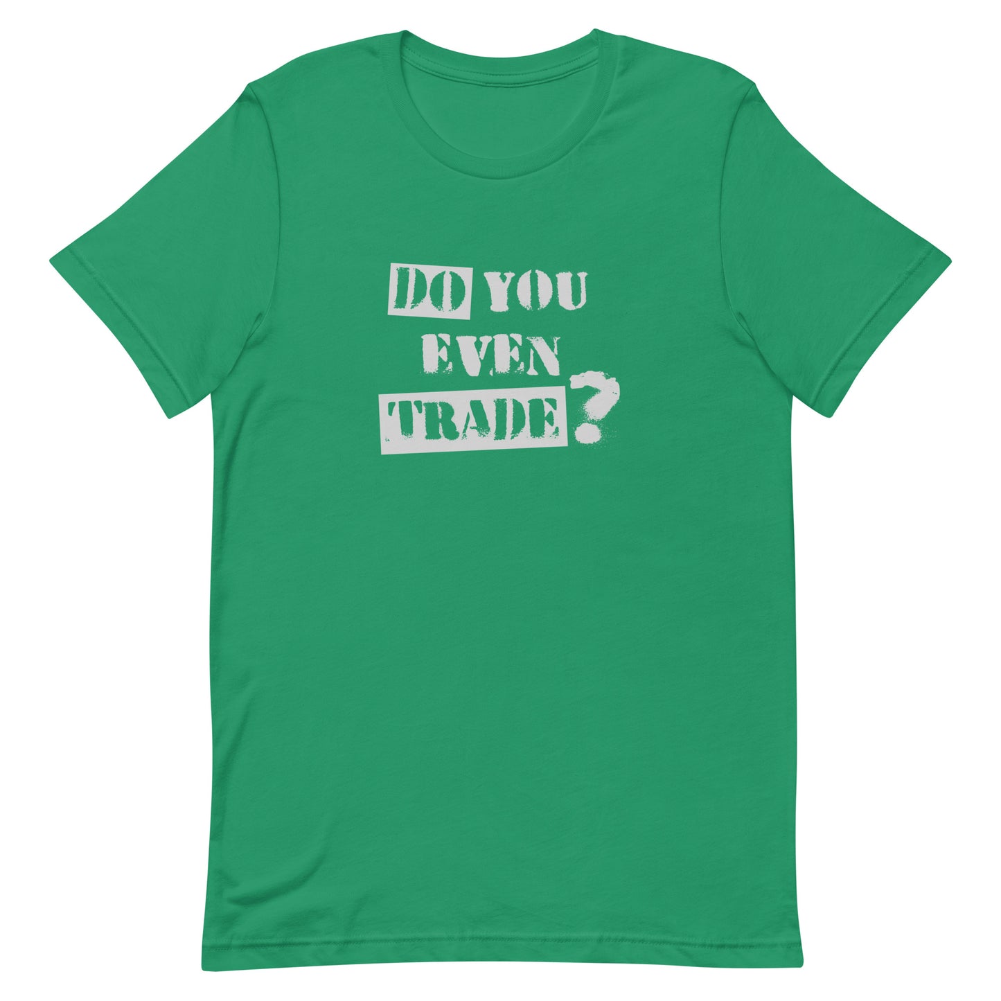 Options Guru Do You Even Trade Shirt