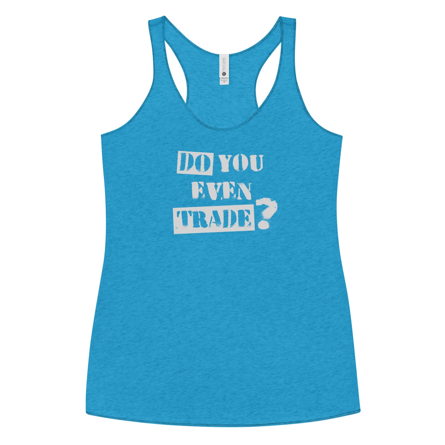Options Guru Do You Even Trade Racerback Tank